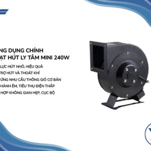 Quạt Hút Ly Tâm Mini 240W
