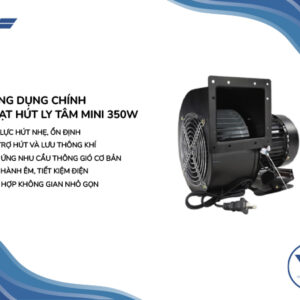 Quạt Hút Ly Tâm Mini 350W