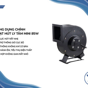 Quạt Hút Ly Tâm Mini 85W