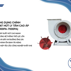 Quạt Hút Ly Tâm Cao Áp ( 1000Pa-7000Pa)